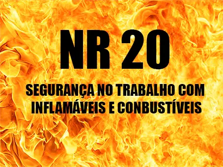 NR 20 – SEGURANÇA EM TRABALHOS COM INFLAMÁVEIS